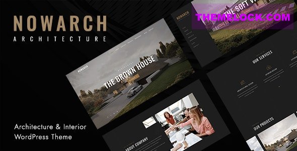 NOWARCH v1.0 - Architecture and Interior WordPress Theme