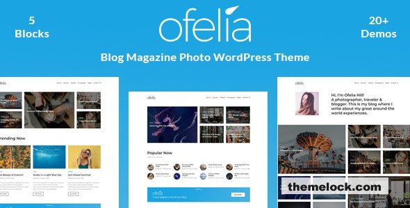 Ofelia v2.0.0 - Travel Personal WordPress Blog Theme