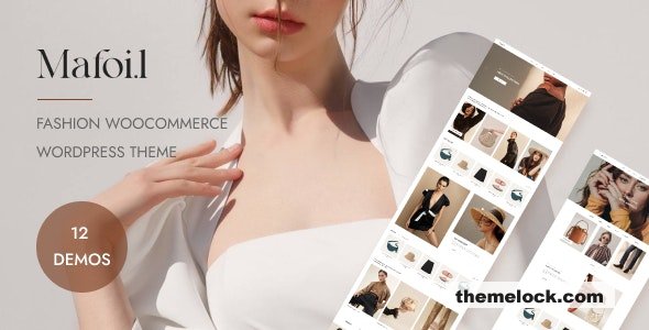 Mafoil v1.0.9 – Fashion Store WooCommerce Theme