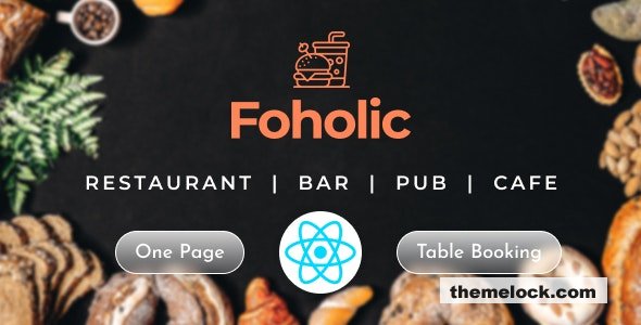 Foholic Food - Restaurant & Cafe Food React Template