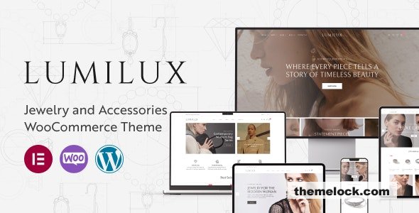 Lumilux v1.0 - Jewelry and Accessories WooCommerce Theme