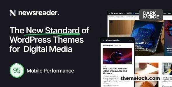 Newsreader v1.0.9 - Revolutionary WordPress Theme for Digital Media