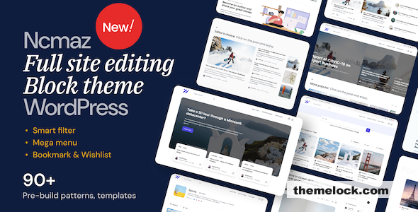 Ncmaz v1.0 - News Magazine Full Site Editing WordPress Block Theme - 13 October 2024